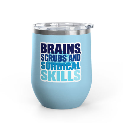 Brains, scrubs and surgical skills blue Tumbler