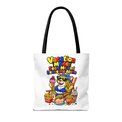Vacation mode feed me and leave me alone Tote Bag