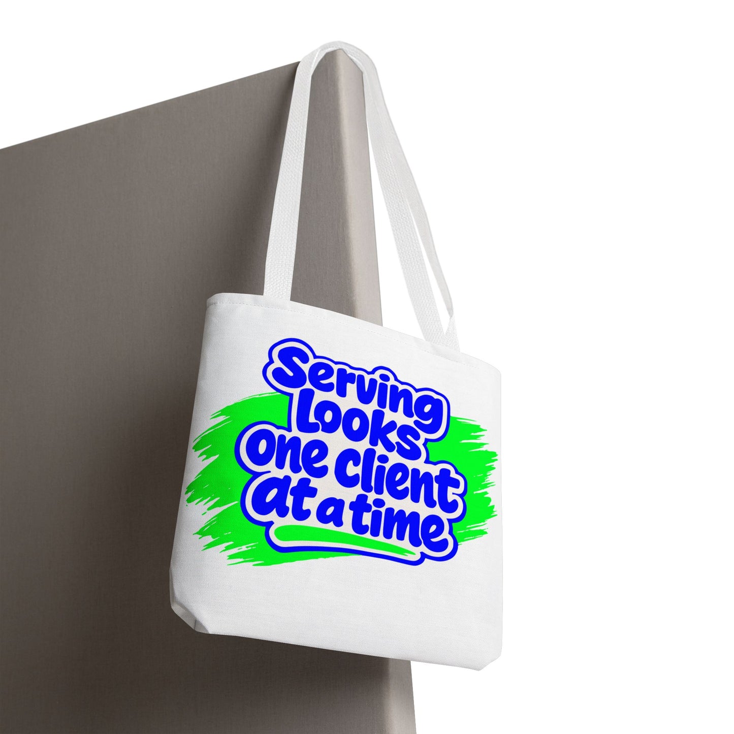 Serving looks one client at a time Tote Bag