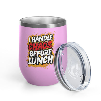 I handle chaos before lunch Tumbler