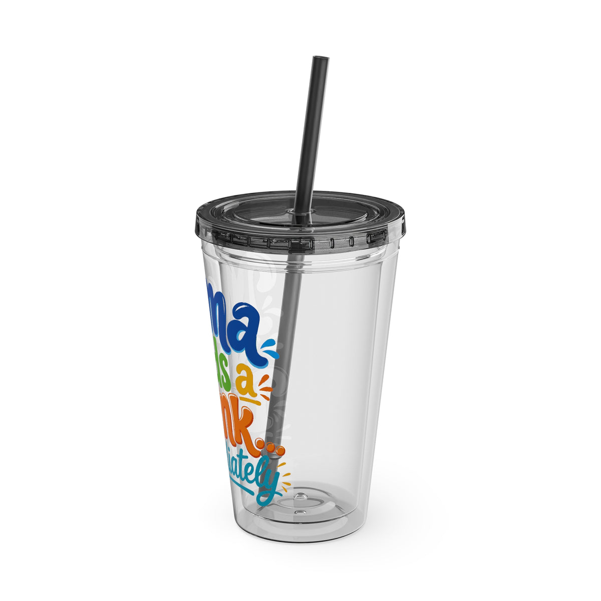 Mama needs a drank immediately Insulated Cup