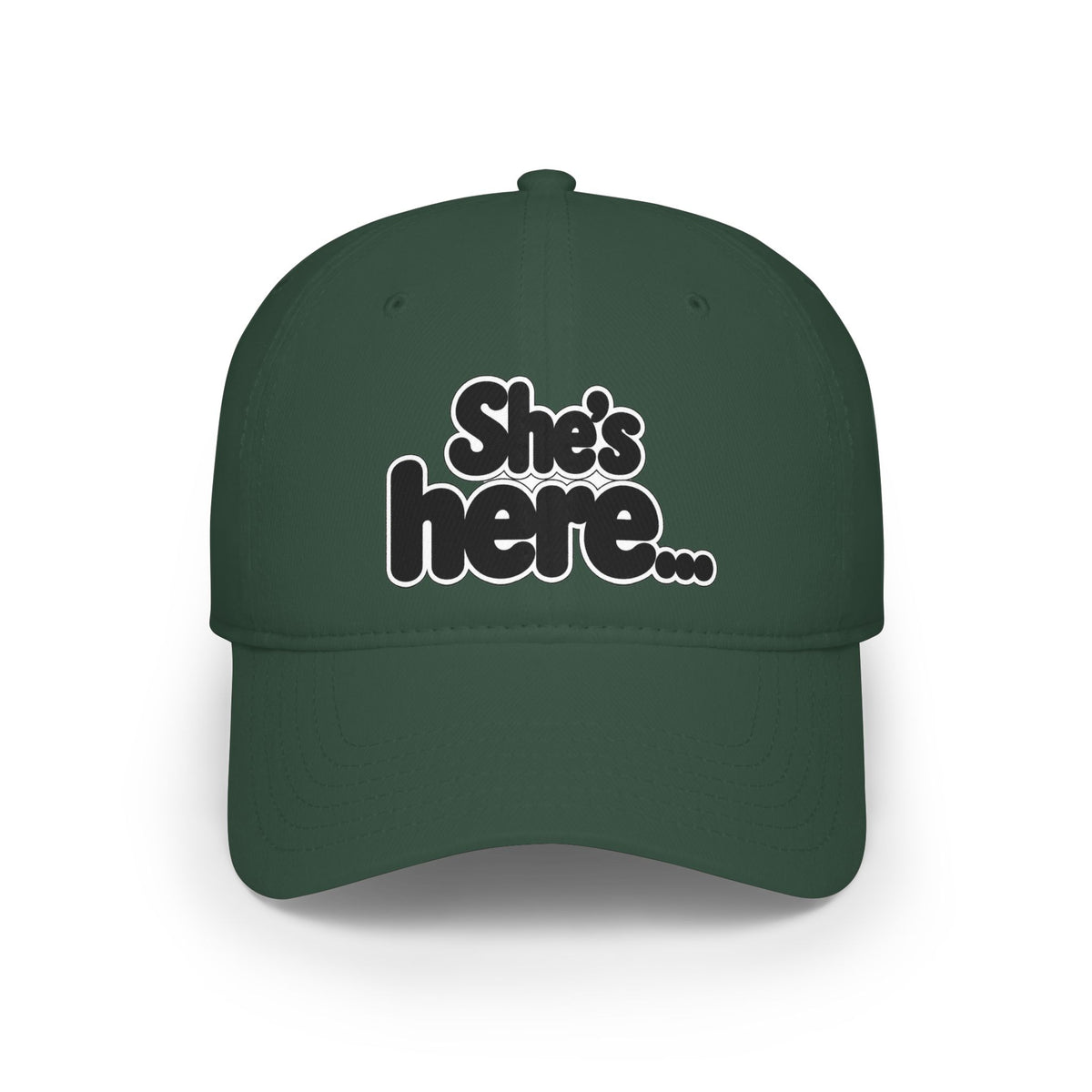 She's here Baseball Cap