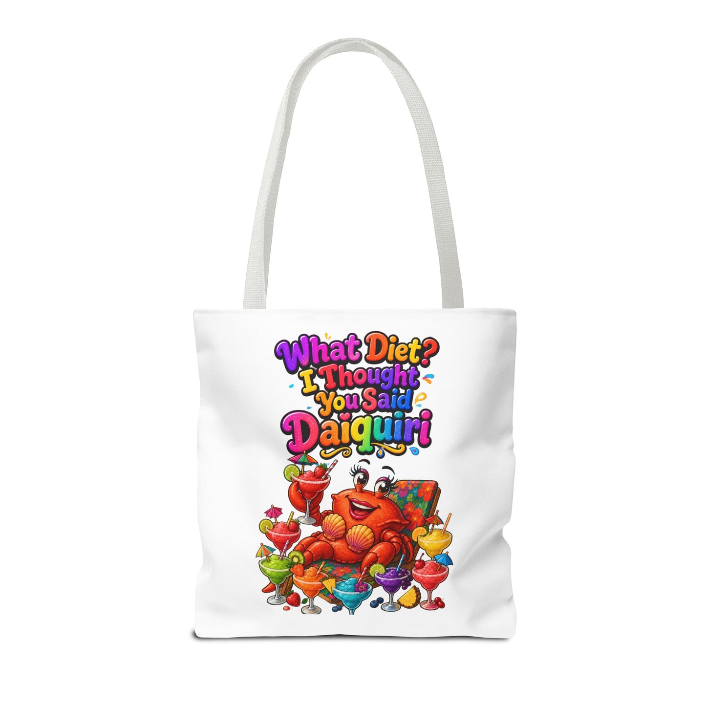 What diet? I thought you said daiquiri Tote Bag