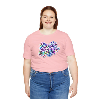 I'm the lifestyle T-shirt