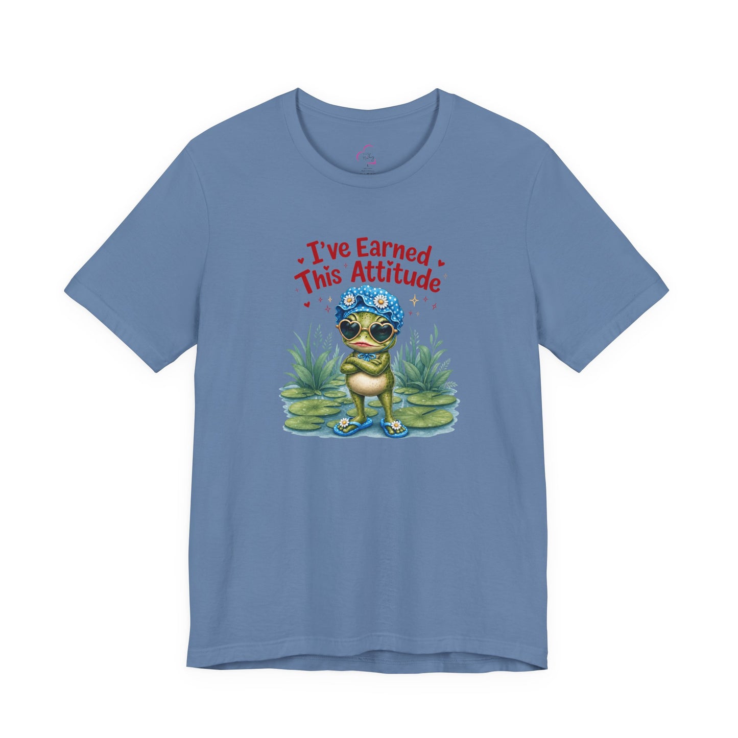 I've earned this attitude T-shirt