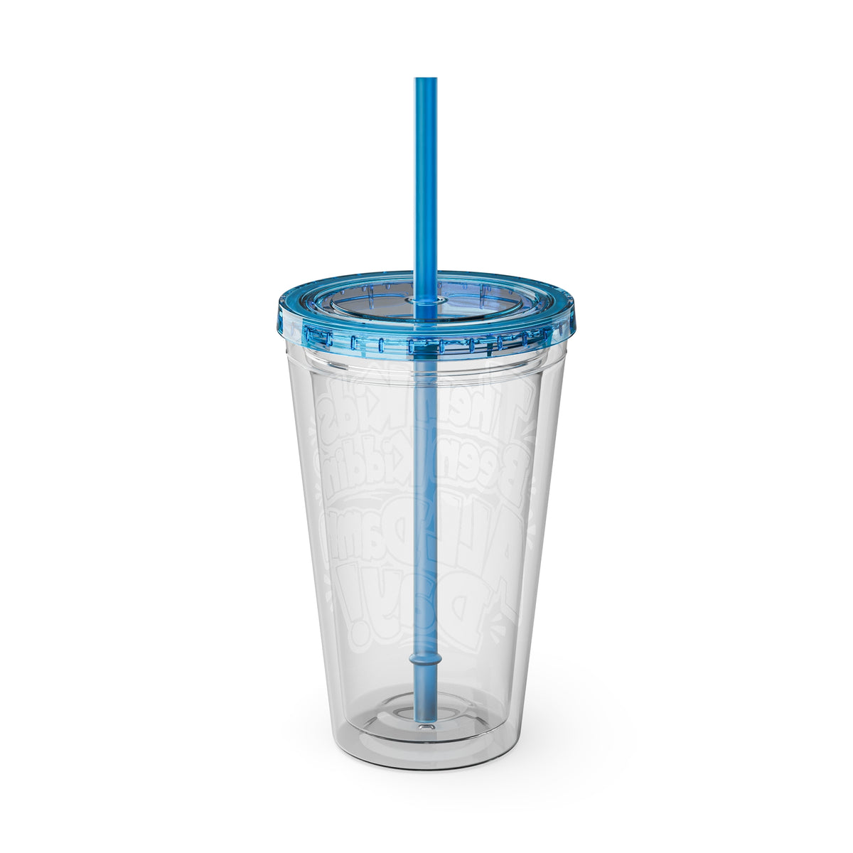 Them kids been kiddin all damn day Insulated Cup