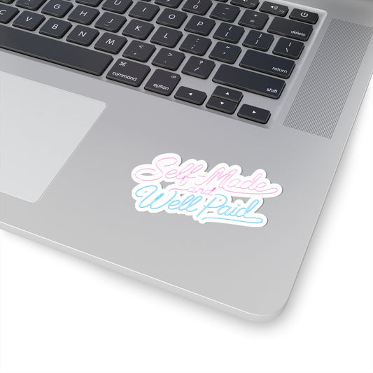 Self-made & well paid Sticker