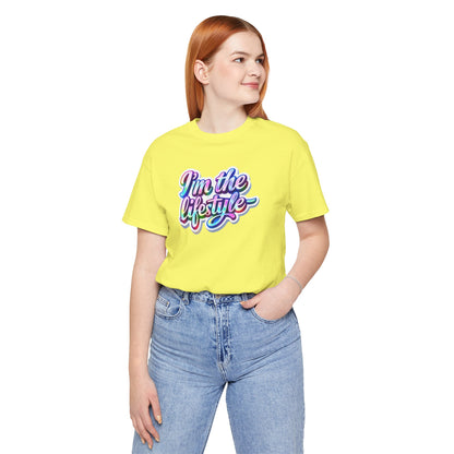 I'm the lifestyle T-shirt