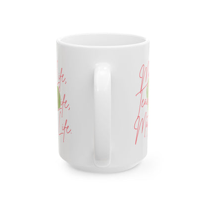 Mom Life, Teacher Life, Matcha Life Mug