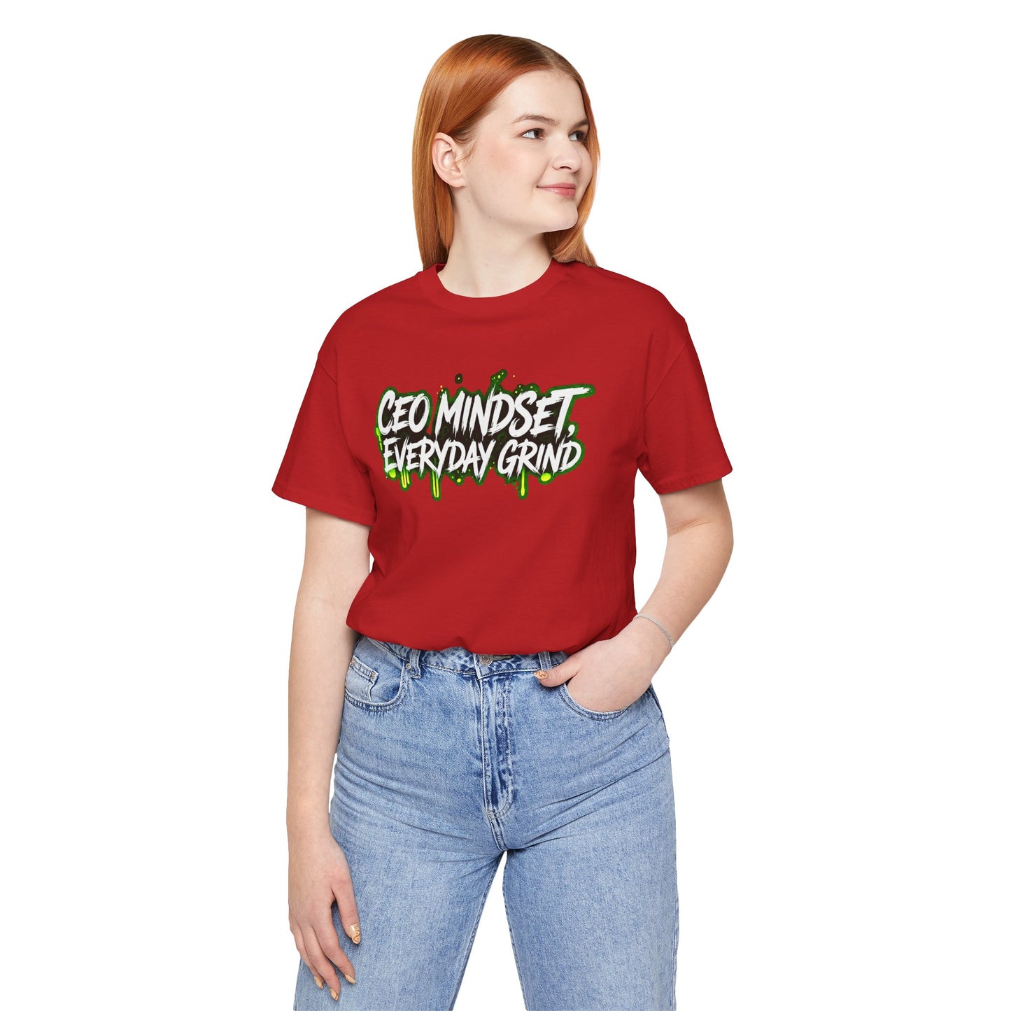 CEO mindset, everyday grind T-shirt