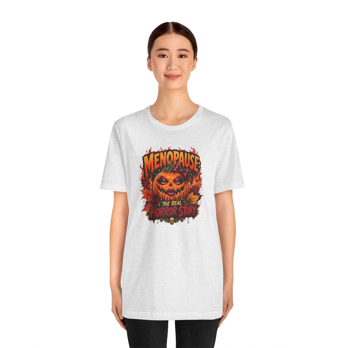 Menopause the real horror show T-shirt