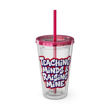 Teaching minds & raising mine Clear Insulated Cup