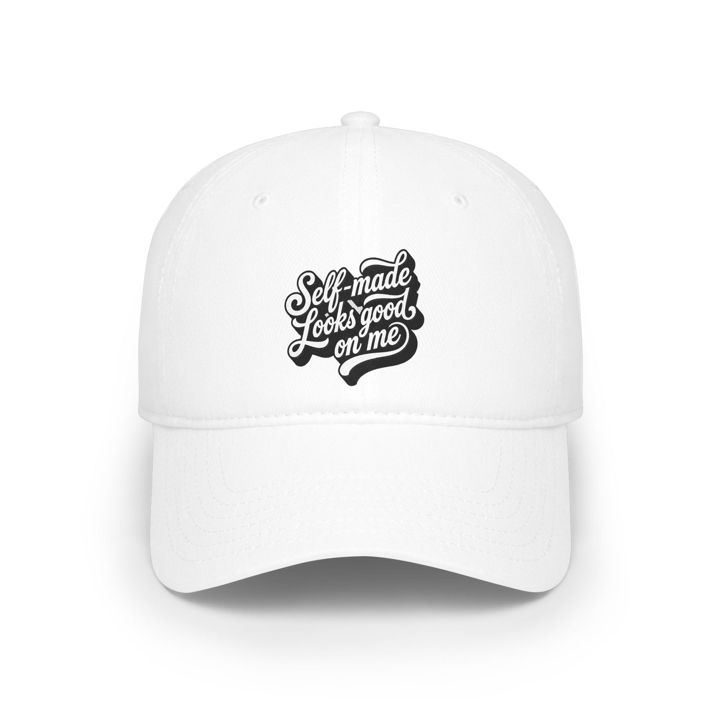 Self-made looks good on me Baseball Cap