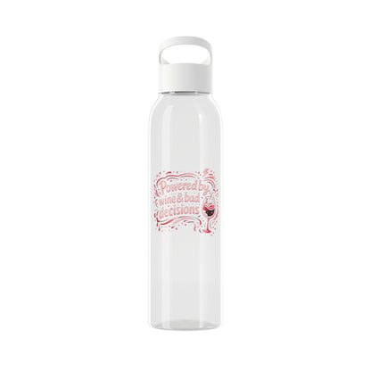 Powered by wine and bad decisions Water Bottle