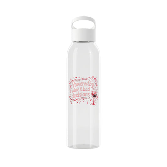 Powered by wine and bad decisions Water Bottle