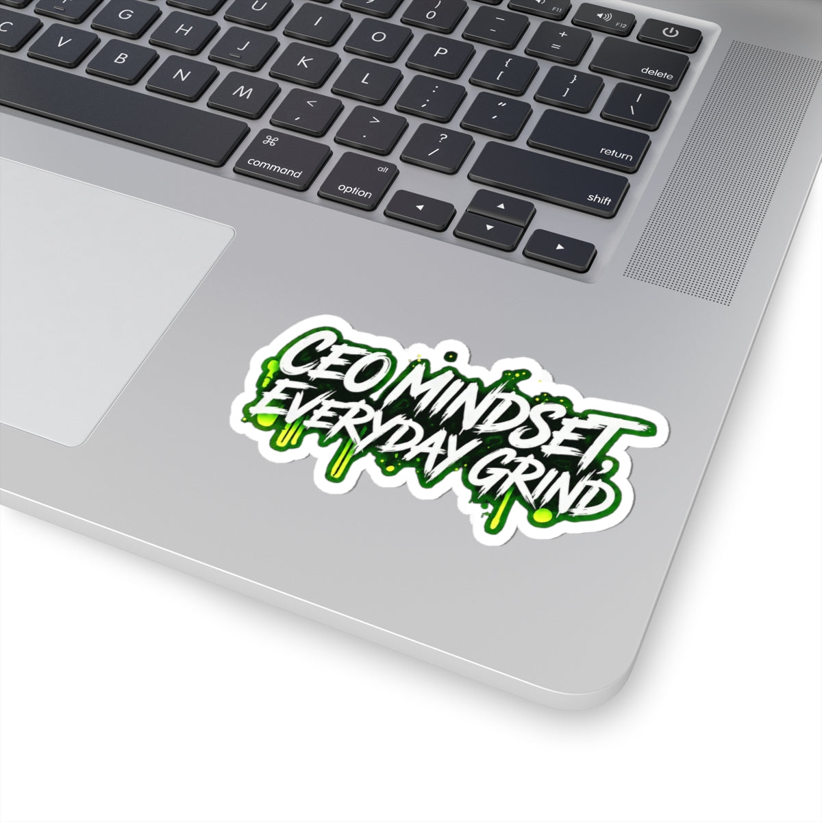 CEO mindset, everyday grind Sticker