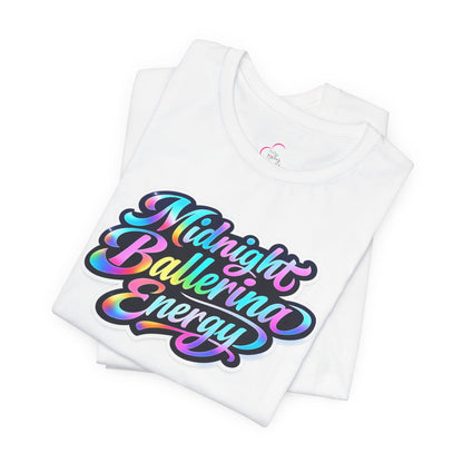 Midnight ballerina energy T-shirt