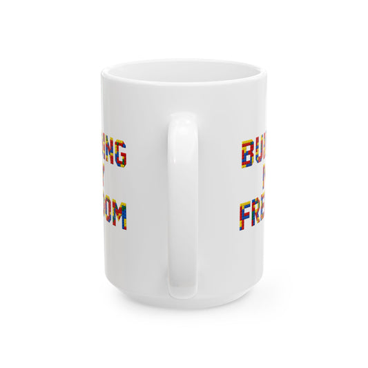 Building my freedom Mug