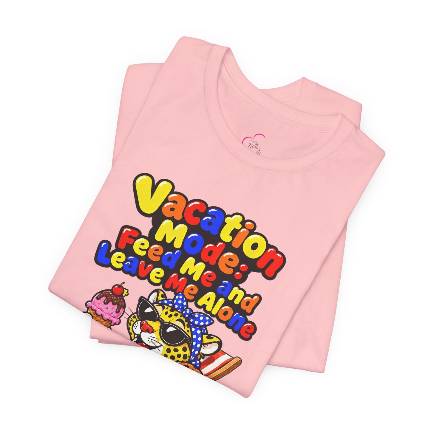 Vacation mode feed me and leave me alone T-shirt