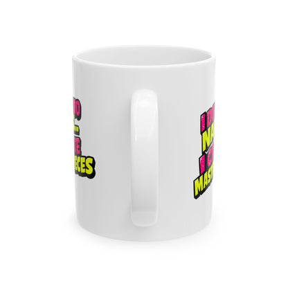 I don't do nails I create masterpieces Mug