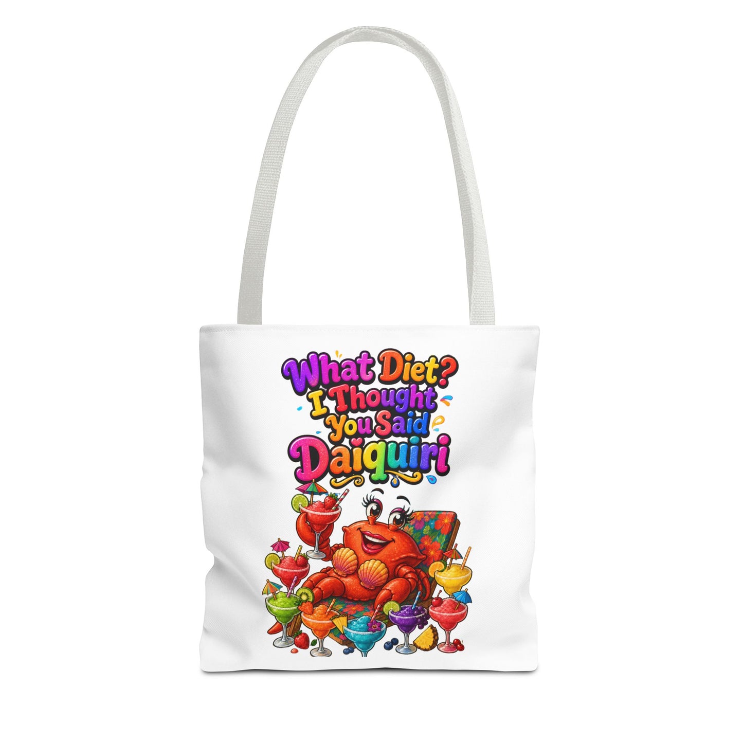 What diet? I thought you said daiquiri Tote Bag