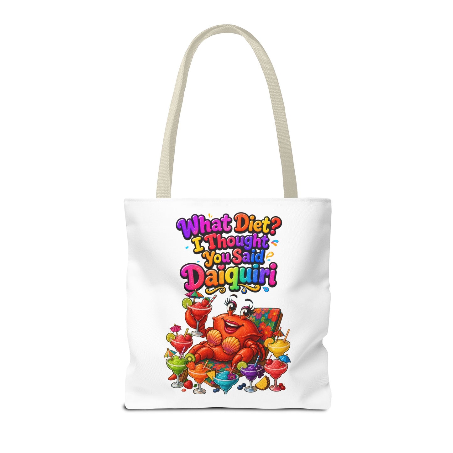 What diet? I thought you said daiquiri Tote Bag