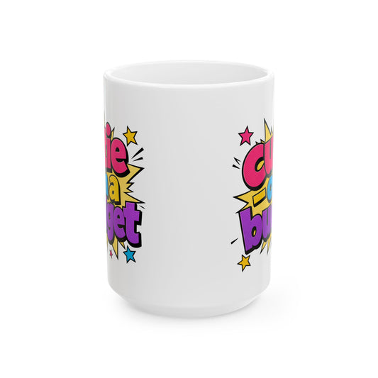 Cutie on a budget Mug