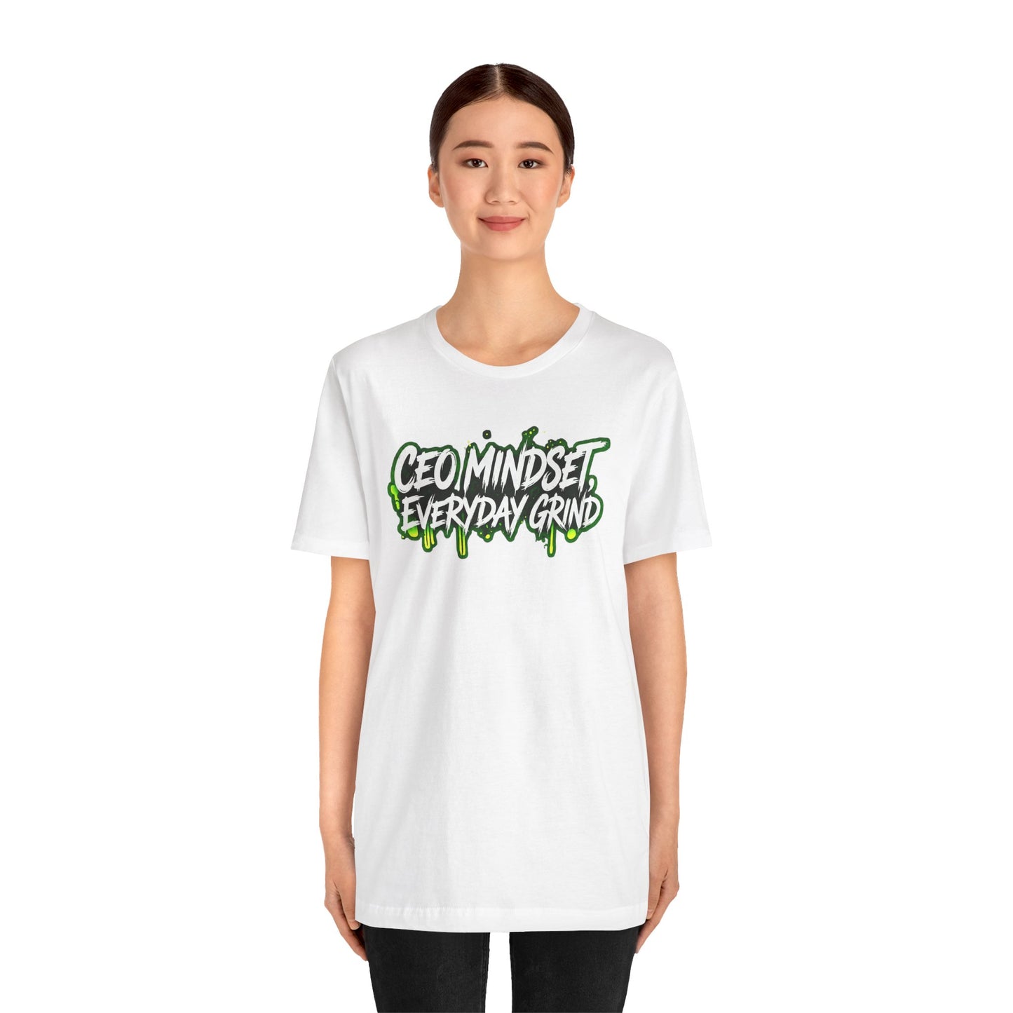 CEO mindset, everyday grind T-shirt