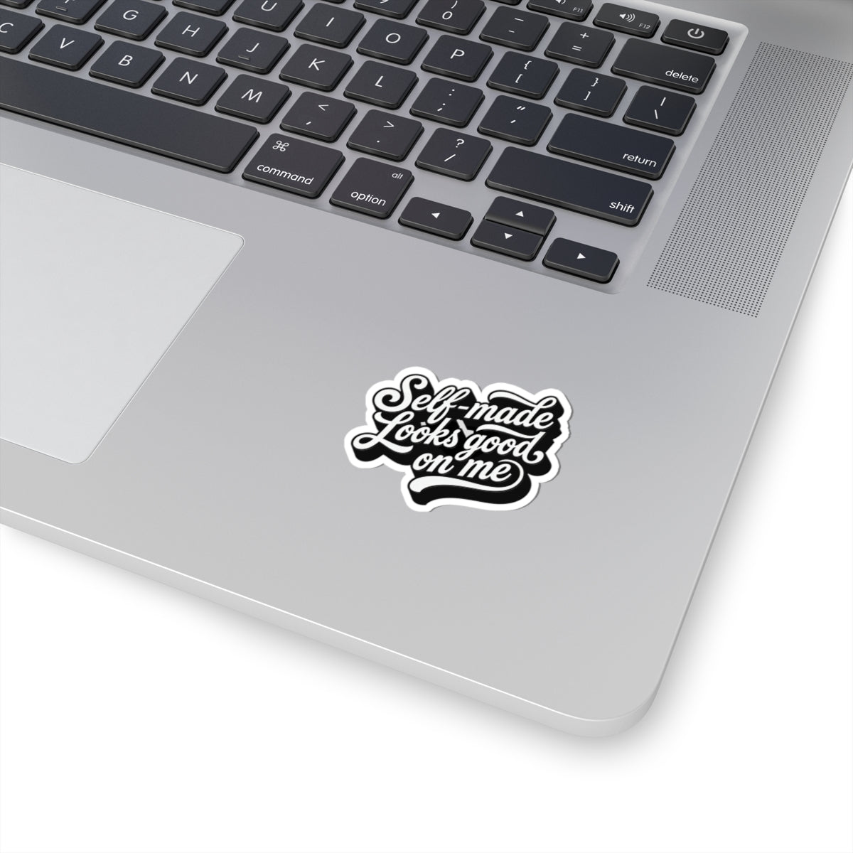 Self-made looks good on me Sticker