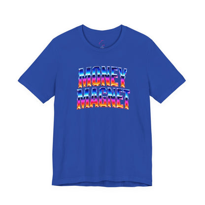 Money magnet T-shirt
