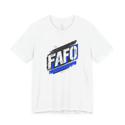 FAFO T-shirt