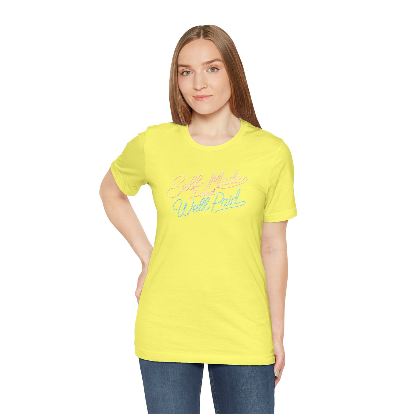 Self-made & well paid T-shirt