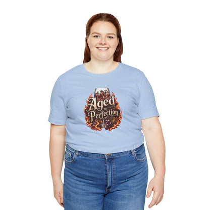 Aged to perfection T-shirt