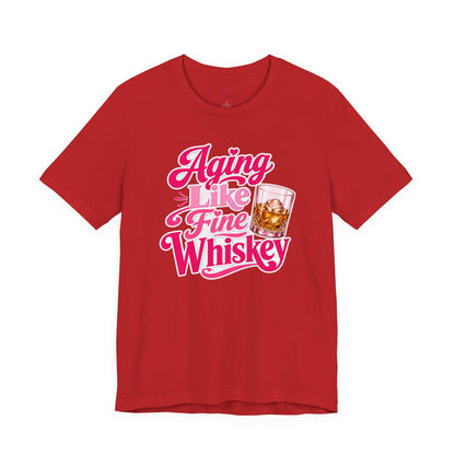 Aging like fine Whiskey T-shirt