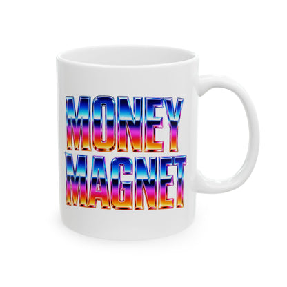 Money magnet Mug