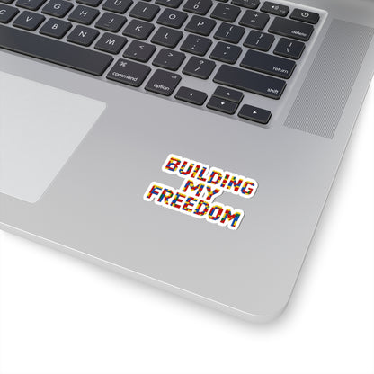 Building my freedom Sticker