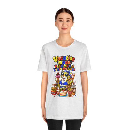 Vacation mode feed me and leave me alone T-shirt