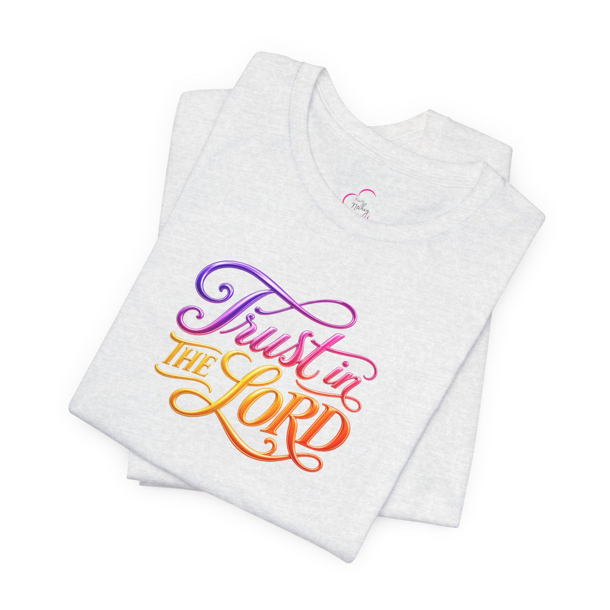 Trust in the LORD T-shirt