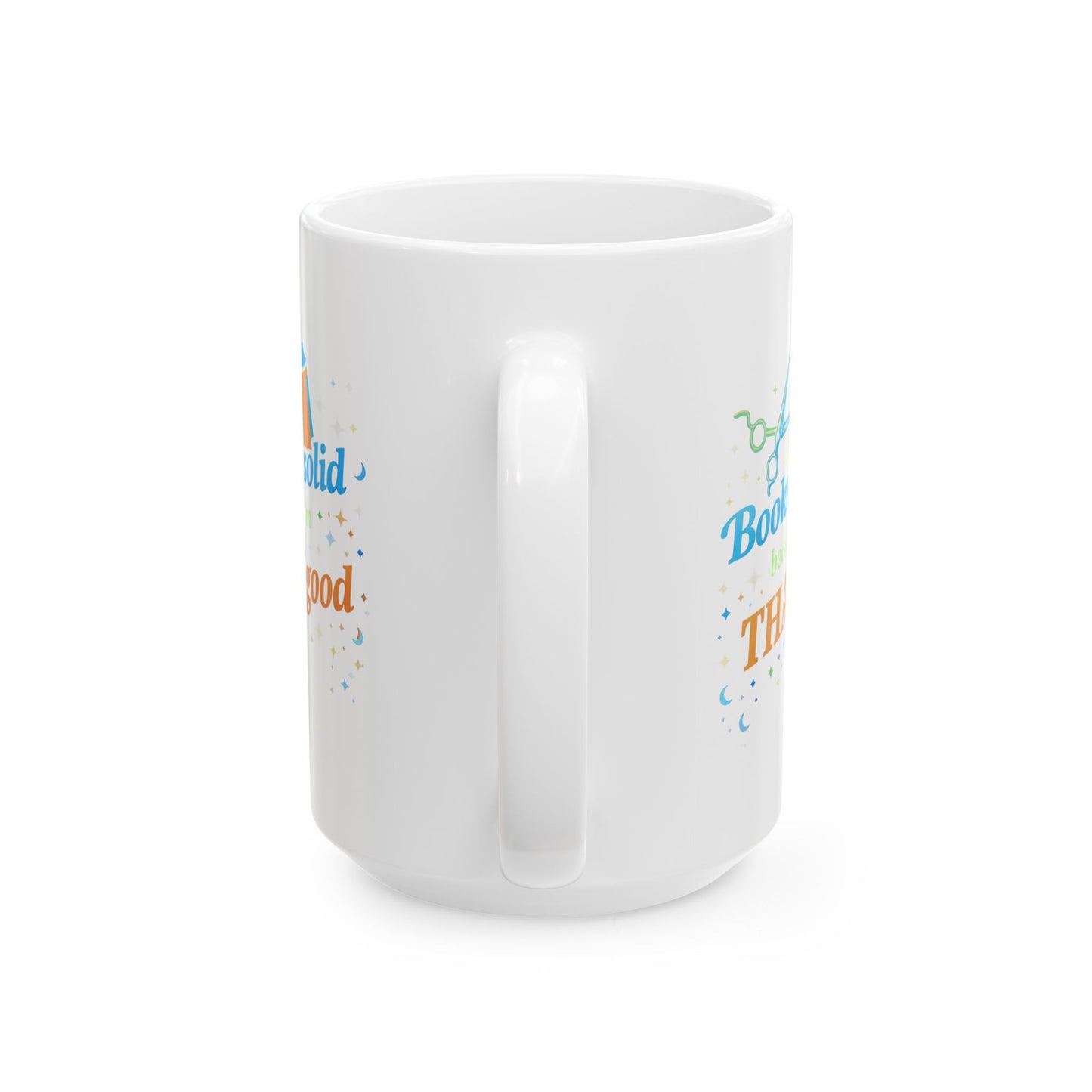 Booked solid because I'm THAT good Mug