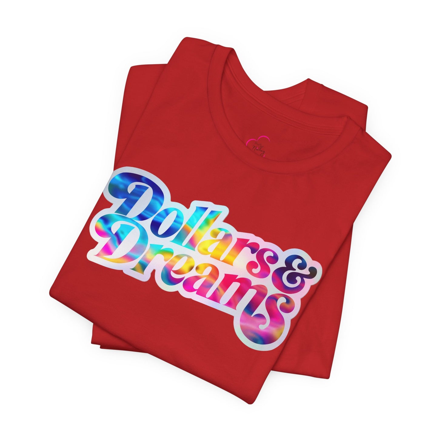 Dollars & Dreams T-shirt