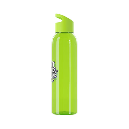 You don't need a filter you need me Water Bottle