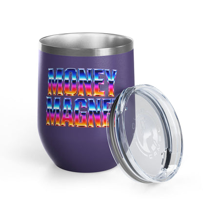 Money magnet Tumbler