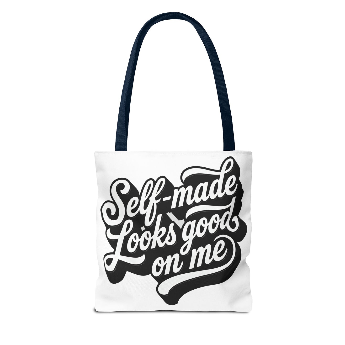 Self-made looks good on me Tote Bag