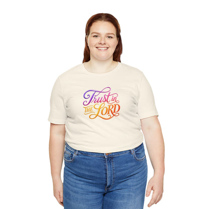 Trust in the LORD T-shirt