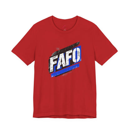 FAFO T-shirt