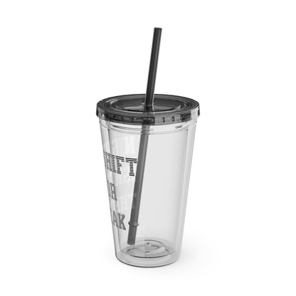 Night shift isn't for the weak Clear Insulated Cup