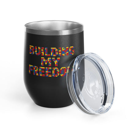 Building my freedom Tumbler