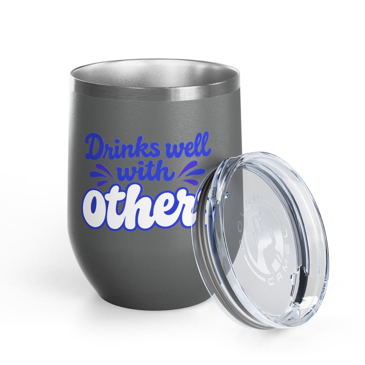 Drinks well with others Wine Tumbler