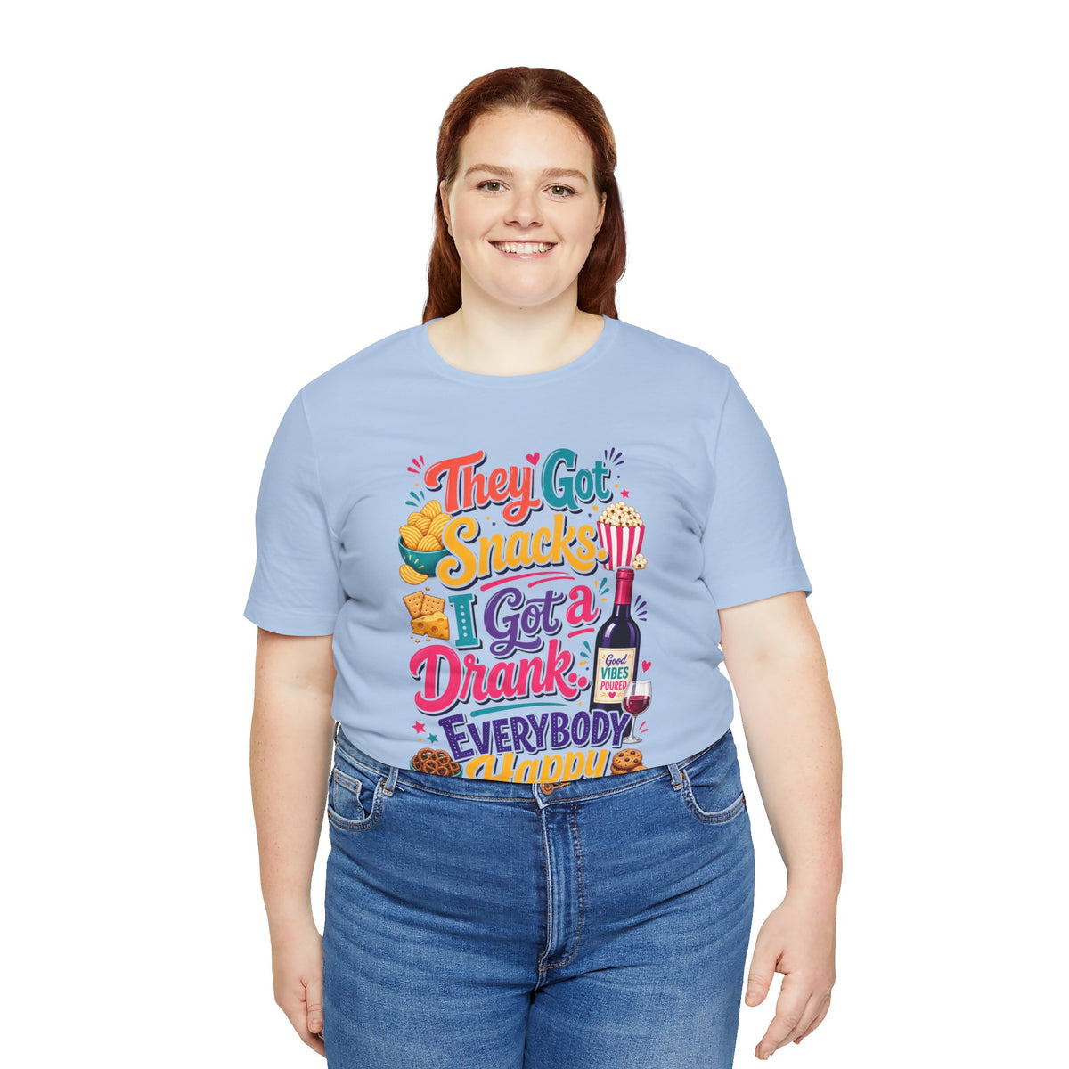 They got snacks. I got a drank. Everybody happy T-shirt