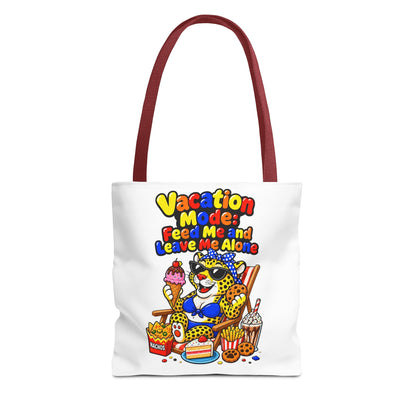 Vacation mode feed me and leave me alone Tote Bag